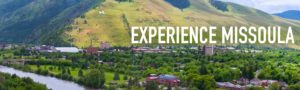 Click Here to go to the Experience Missoula page