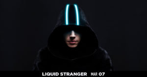 Liquid Stranger at the Top Hat