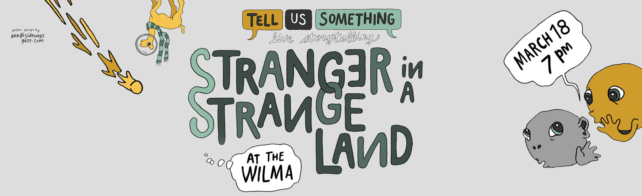 Event Info: Tell Us Something – Stranger In A Strange Land Image