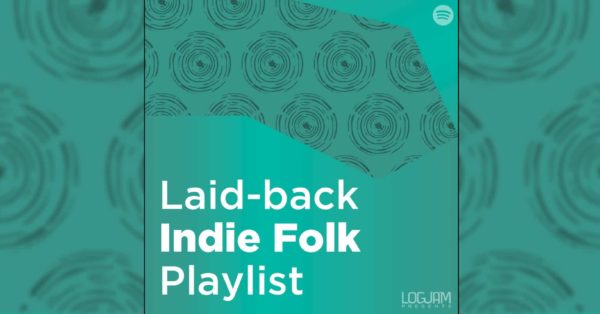 Logjam Radio: Laid-back Indie/Folk Playlist