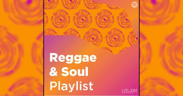Logjam Radio: Reggae and Soul Playlist