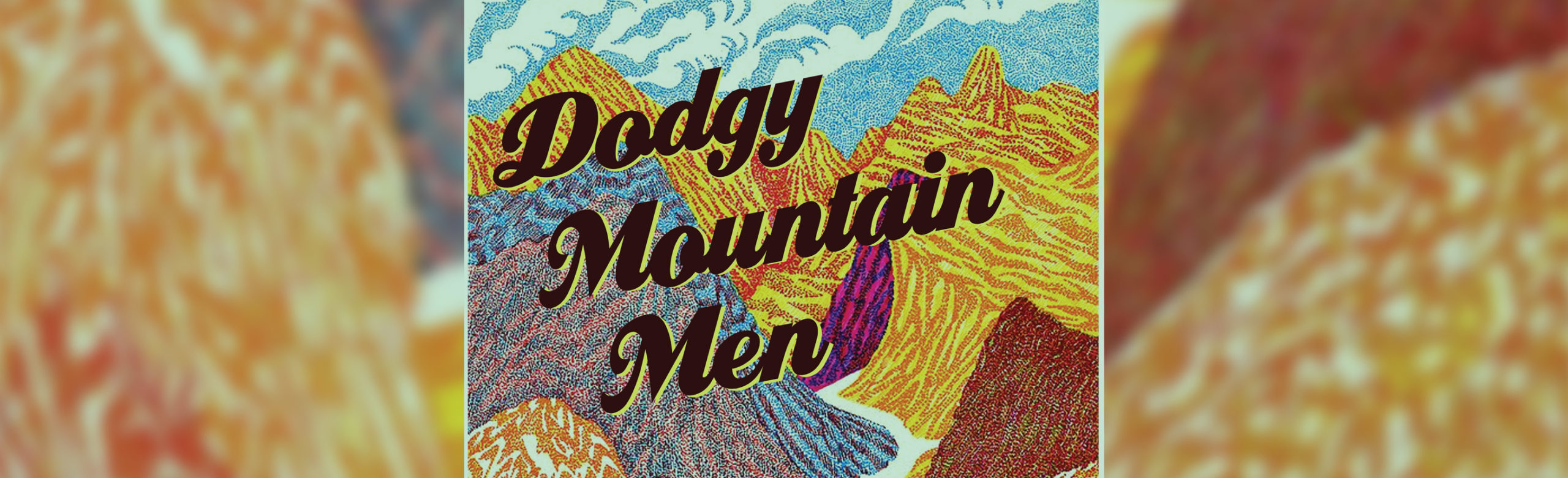The Seed: Getting to Know Missoula’s Dodgy Mountain Men (Q&A) Image