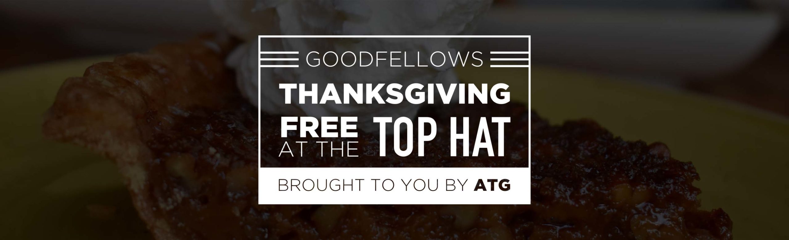 Goodfellows Thanksgiving