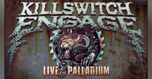 Killswitch Engage Offer Fans Rebroadcast of &#8220;Live At The Palladium&#8221;