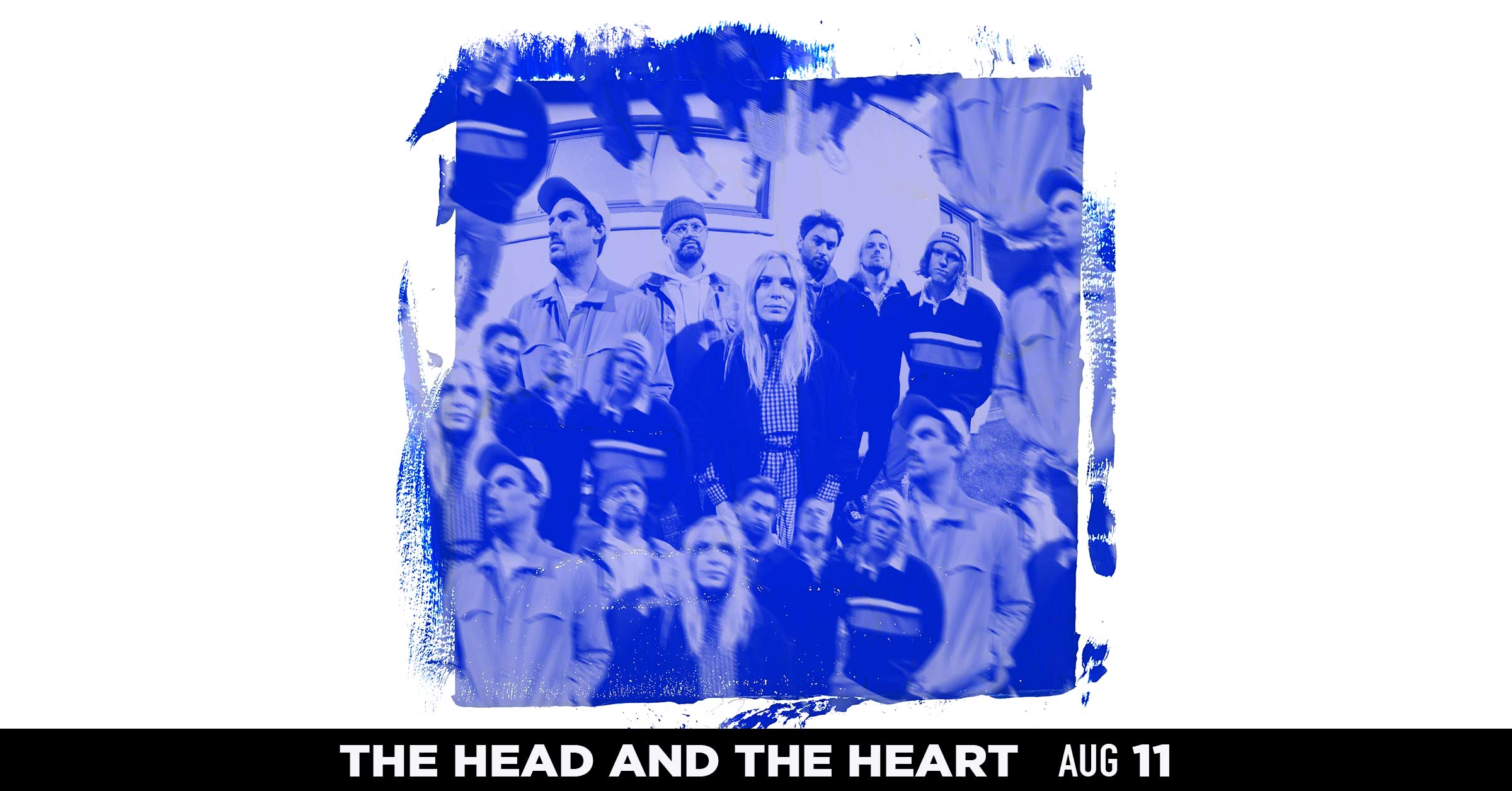 The Head and The Heart - Aug 11