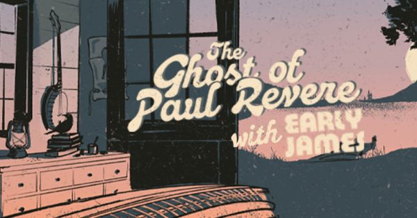 Ghost of Paul Revere Plans Return to Montana for Two Concerts in 2022