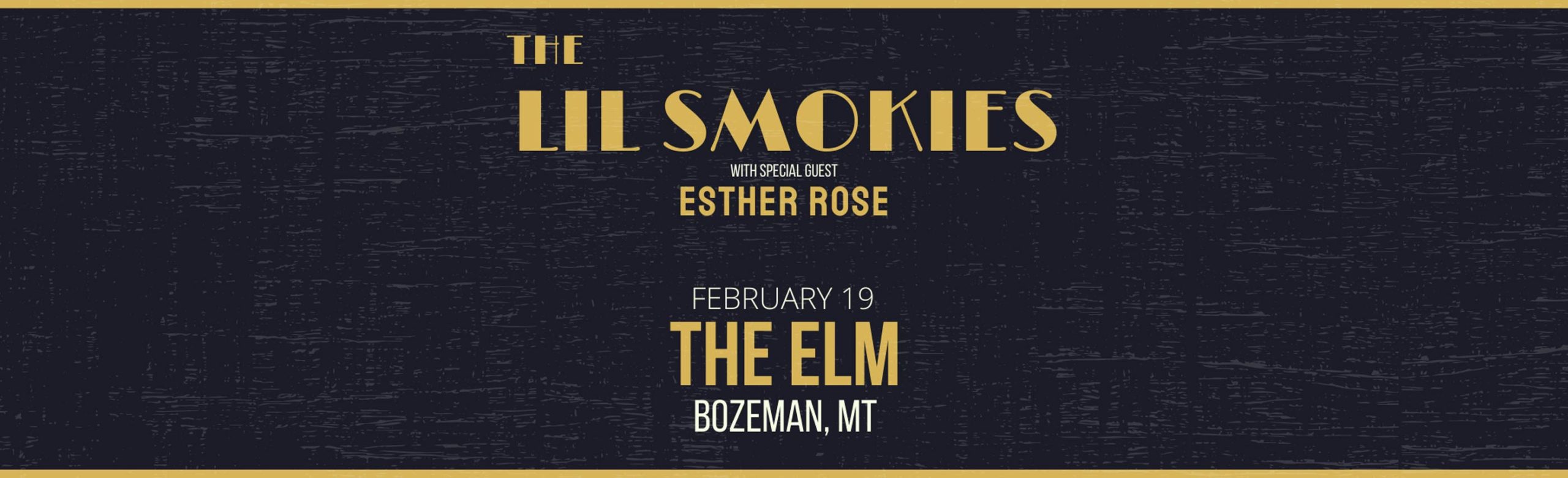 Event Info: The Lil Smokies at The ELM 2022 Image