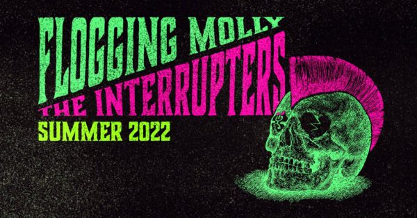 Event Info: Flogging Molly &#038; The Interrupters at KettleHouse Amphitheater 2022