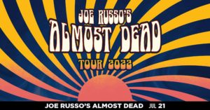 joe russo's almost dead