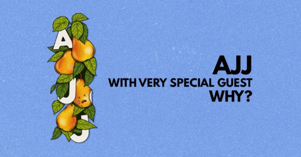 Event Info: AJJ at The ELM 2022