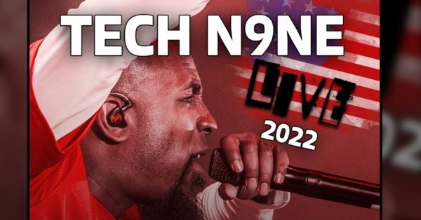 Event Info: Tech N9ne at The ELM 2022