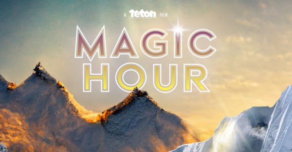 Teton Gravity Research: Magic Hour