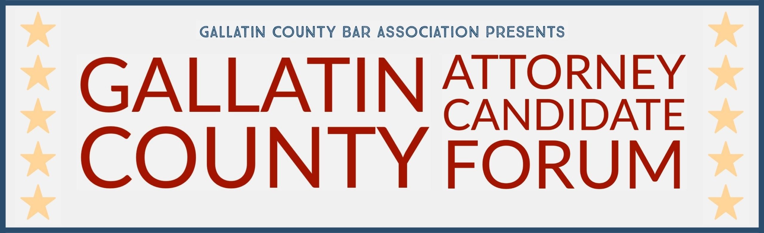 Gallatin County Attorney Candidate Forum