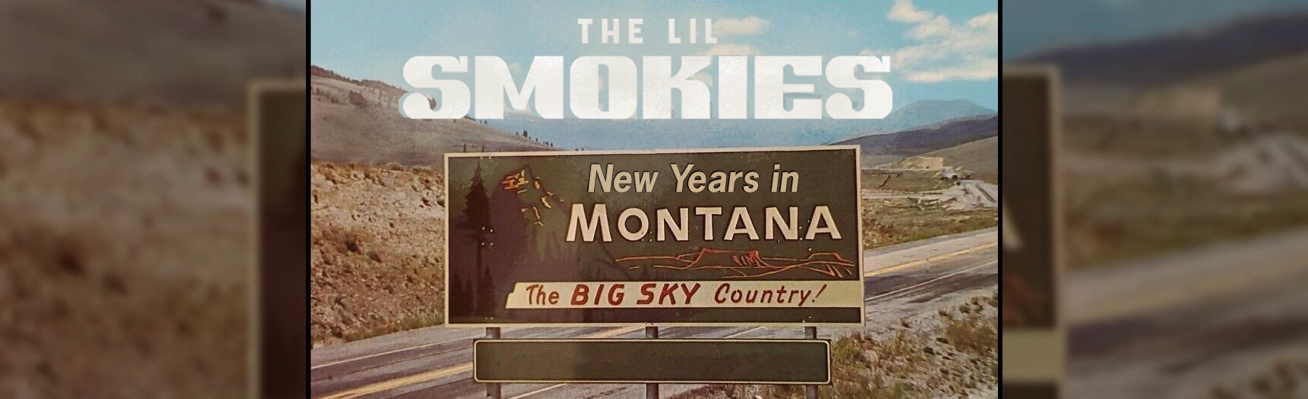 The Lil Smokies Announce New Year's Run in Montana Logjam Presents