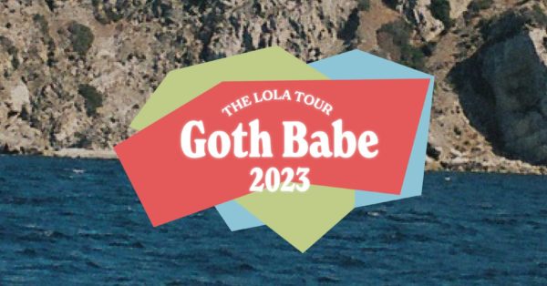 Goth Babe Announces The Lola Tour Dates at The Wilma and The ELM