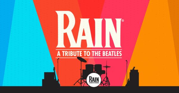 RAIN &#8211; A Tribute To The Beatles Announces Return to KettleHouse Amphitheater