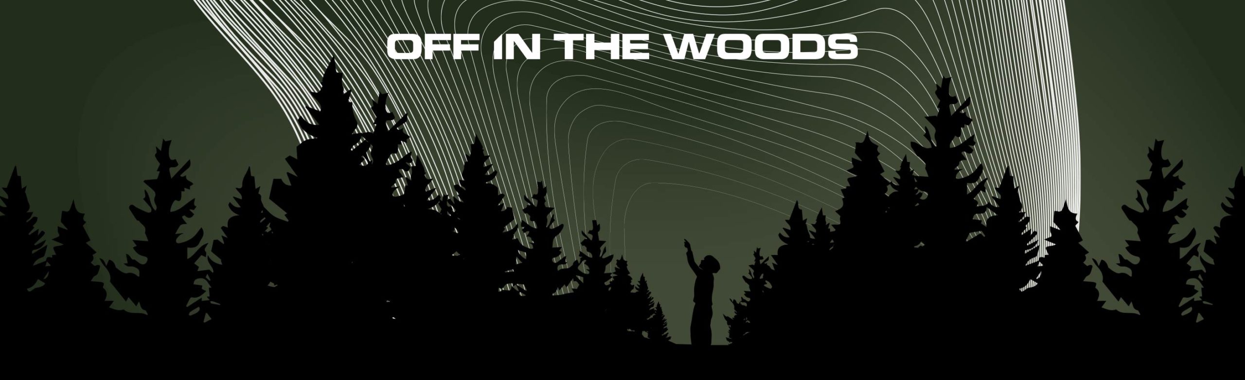 Off In The Woods