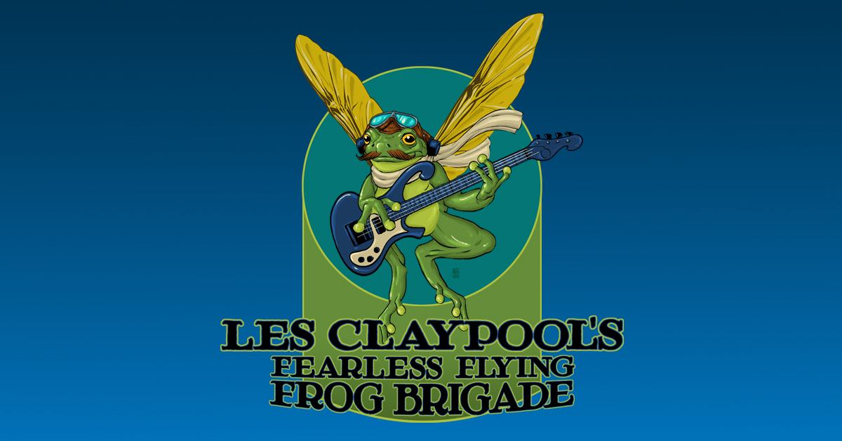 Les Claypool’s Fearless Flying Frog Brigade - Jul 07