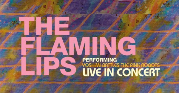 The Flaming Lips Will Perform &#8220;Yoshimi Battles The Pink Robots&#8221; at KettleHouse Amphitheater