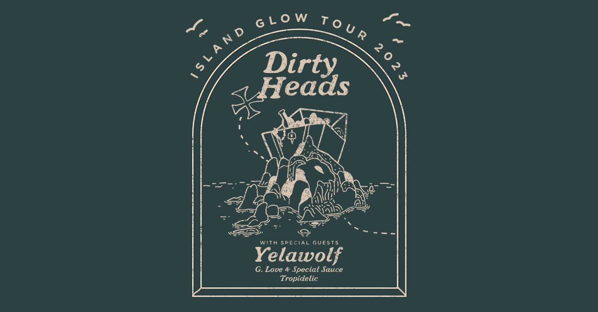 Dirty Heads – Island Glow - Jun 13