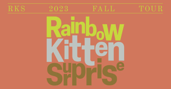 CANCELED: Rainbow Kitten Surprise (Night 2)