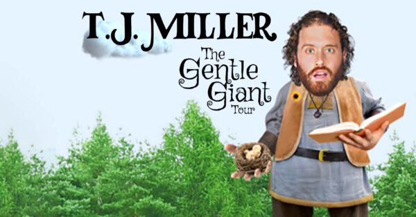 Comedian T.J. Miller Confirms Shows at The Wilma and The ELM