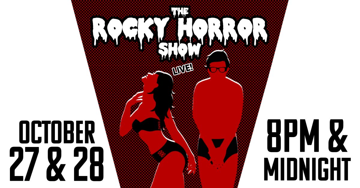 The Rocky Horror Show LIVE! (Night 1) - Oct 27