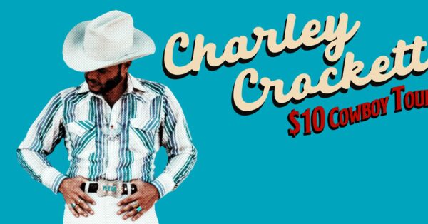 Charley Crockett Announces $10 Cowboy Tour Date at KettleHouse Amphitheater