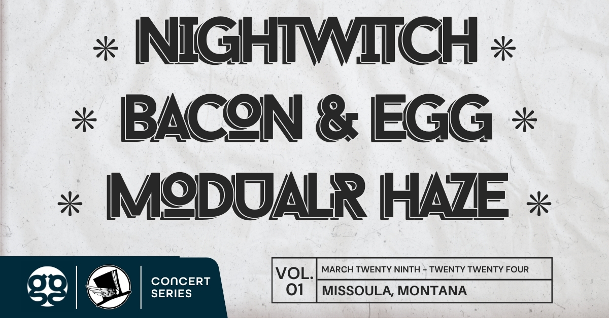 Nightwitch + Bacon & Egg + Modular Haze - Mar 29