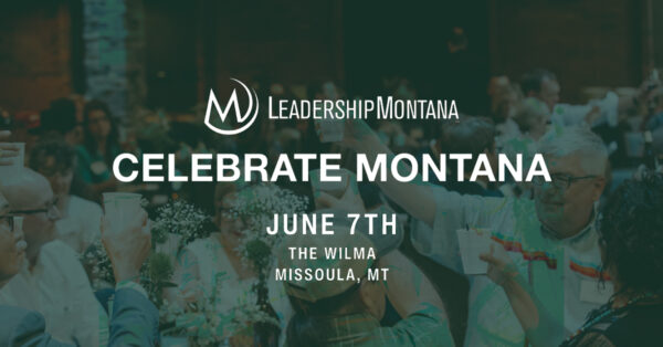 Leadership Montana&#8217;s Celebrate Montana