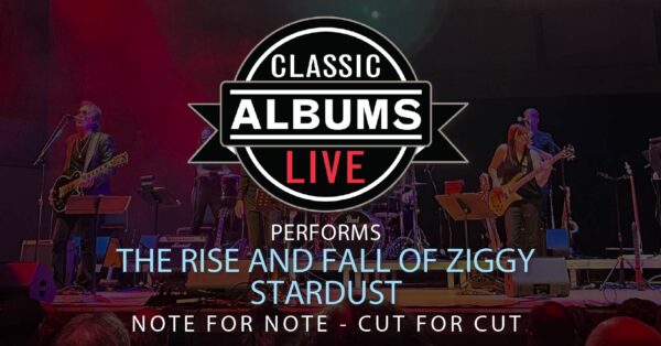 EVENT INFO: &#8220;Ziggy Stardust&#8221; &#8211; Classic Albums Live at The Wilma 2024