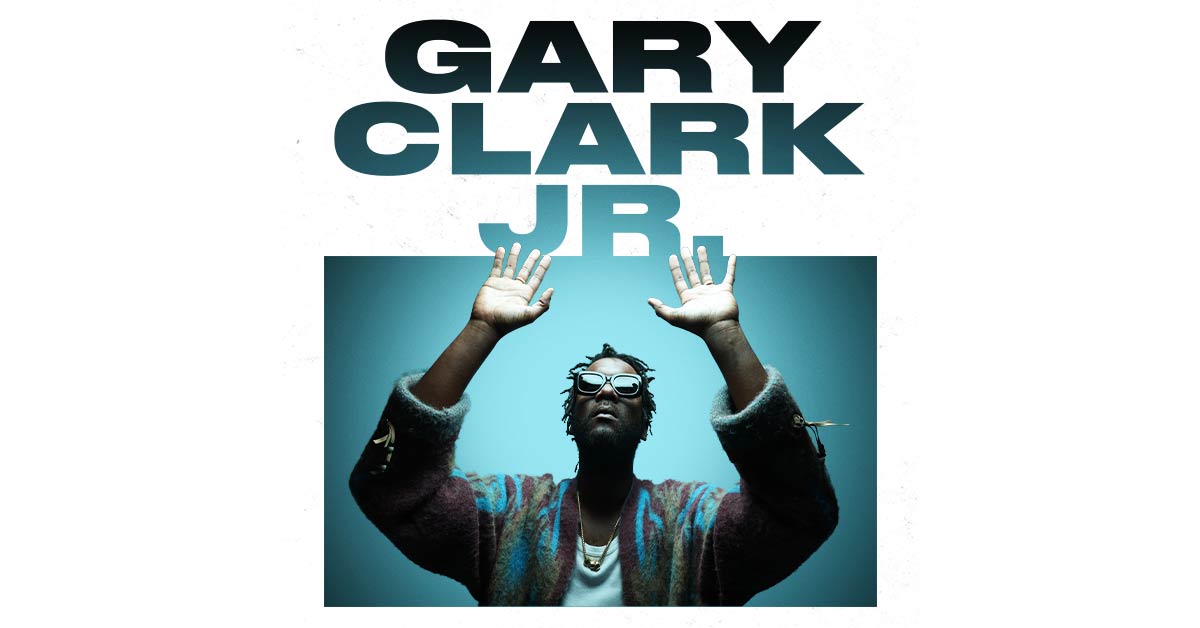 Gary Clark Jr - Aug 12