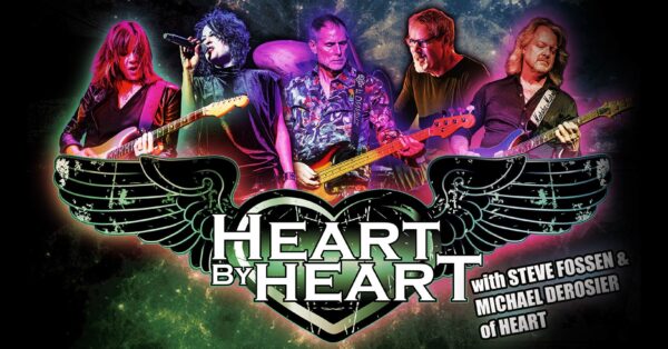 Heart by Heart with Steve Fossen &#038; Michael Derosier Announce Concert at The ELM