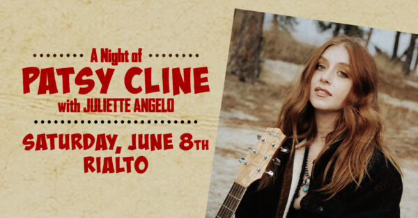 EVENT INFO: A Night of Patsy Cline at Rialto 2024