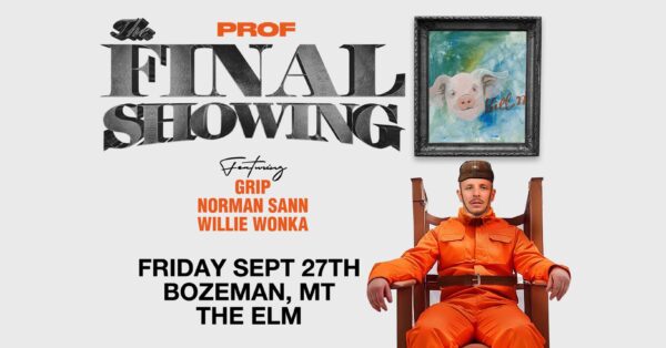 PROF Announces Show at The ELM with Grip, Norman Sann and Willie Wonka