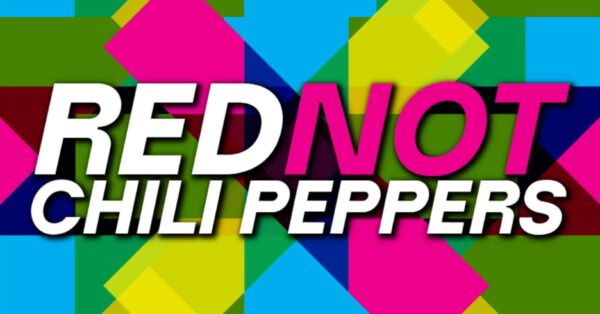 Tribute Band Red NOT Chili Peppers Announce Concert at The Wilma