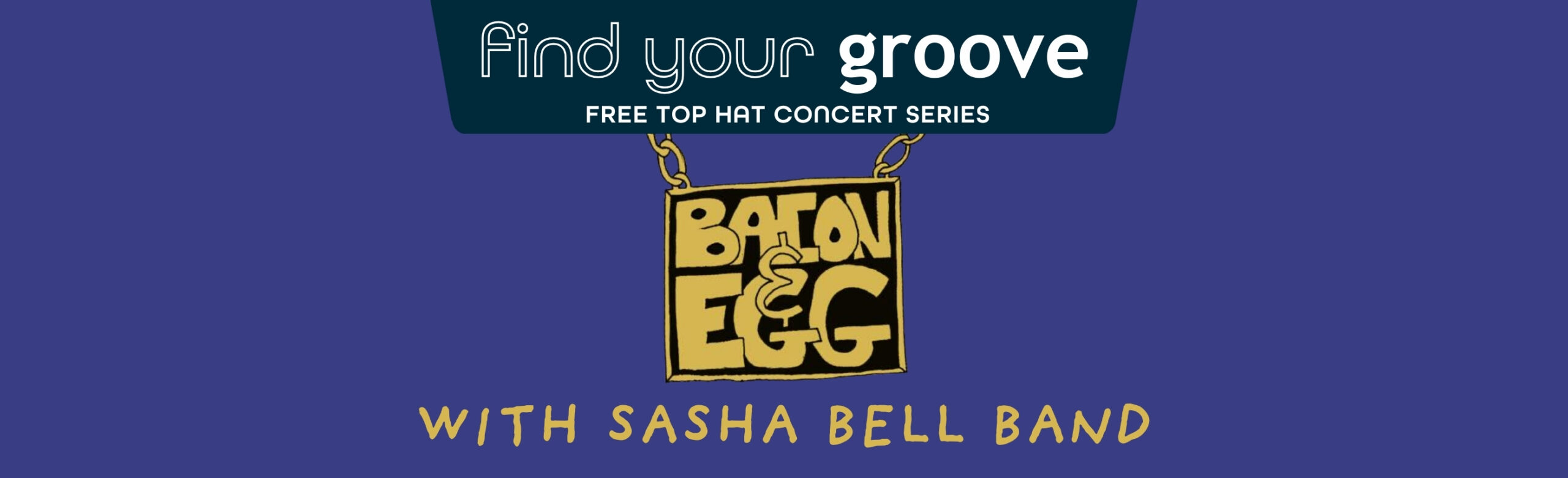 Bacon & Egg with Sasha Bell Band