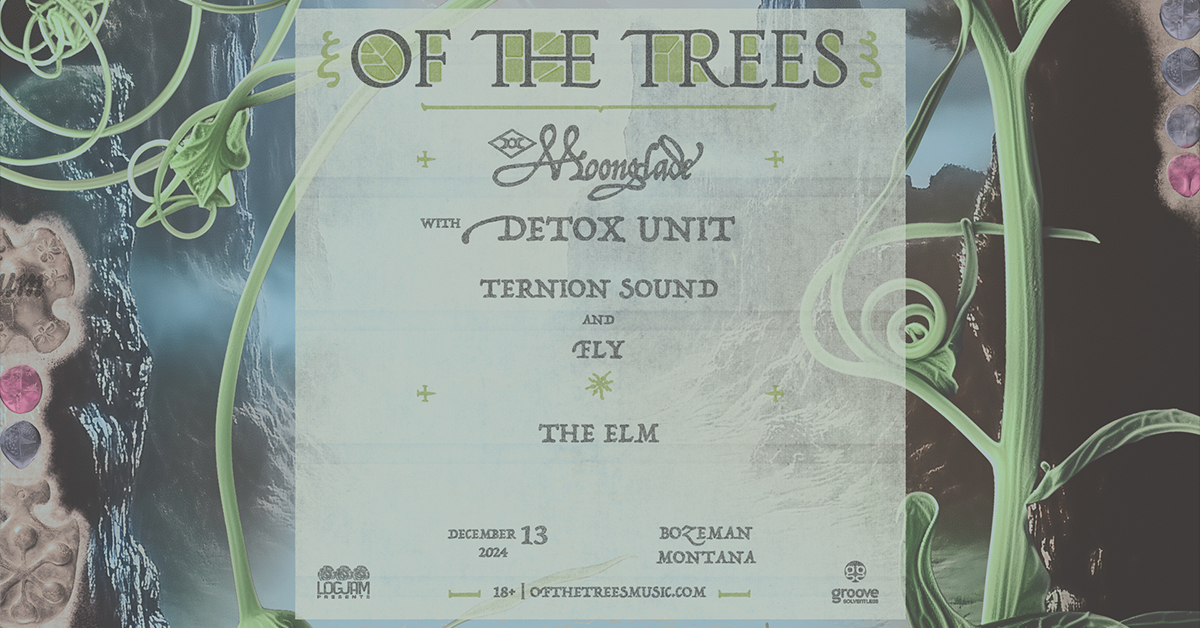 Of The Trees - Dec 13