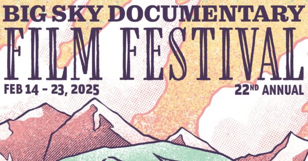 The 22nd Annual Big Sky Documentary Film Festival Returns to The Wilma