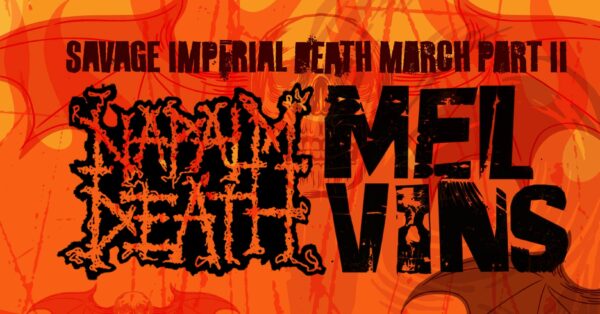 Napalm Death &#038; Melvins Announce Concert in Bozeman with The Hard-Ons and Dark Sky Burial