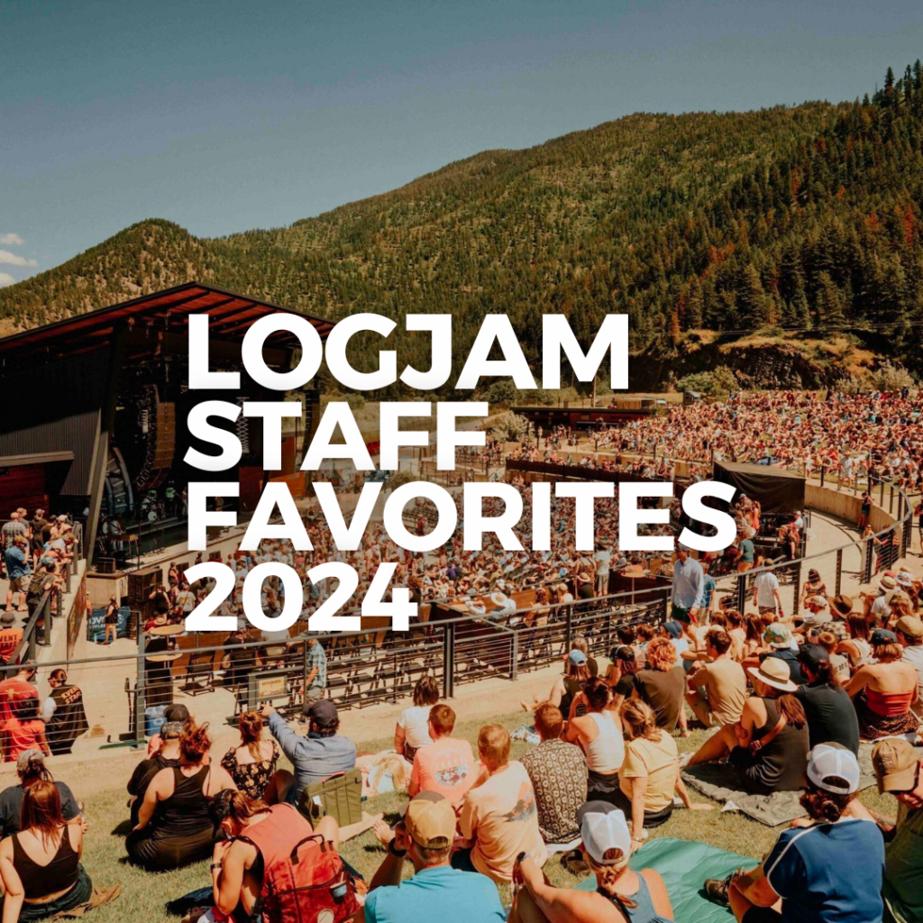 Logjam Staff Favorites 2024 - Logjam Presents