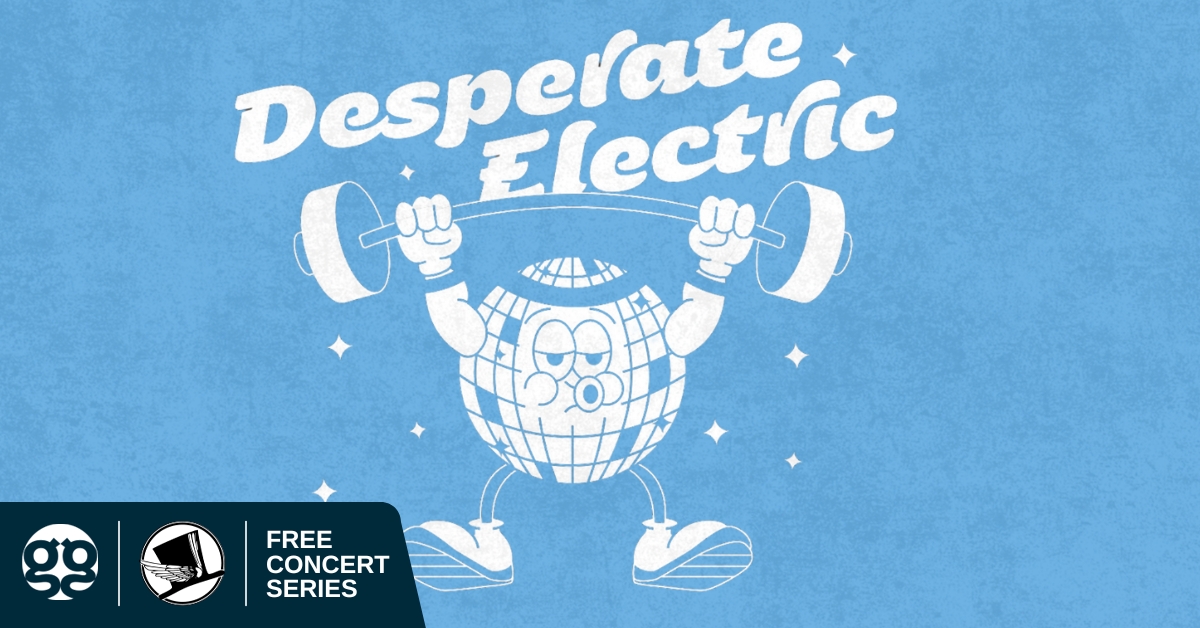 Desperate Electric - Mar 01