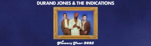Durand Jones & the Indications at The Elm
