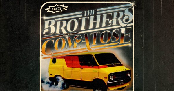 The Brothers Comatose Return to Bozeman &#038; Missoula in 2025