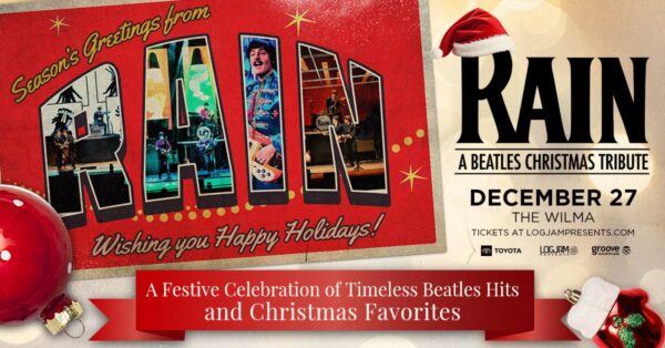 CANCELLED: RAIN – A Beatles Christmas Tribute