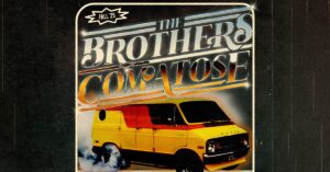 Brothers Comatose at the Wilma