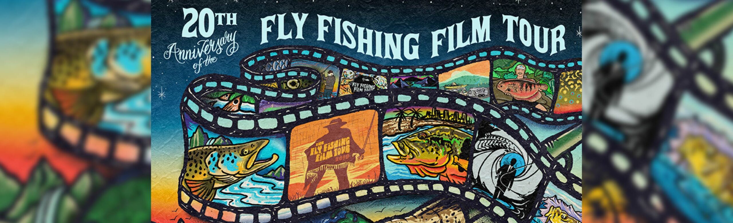 20th Anniversary of the Fly Fishing Film Tour