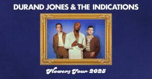 Durand Jones & The Indications at The ELM