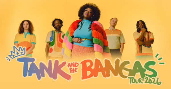 Tank &#038; the Bangas