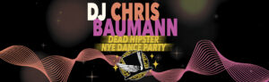 DJ Chris Baumann at top hat